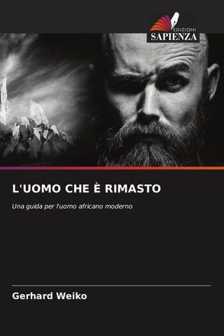 L'UOMO CHE È RIMASTO