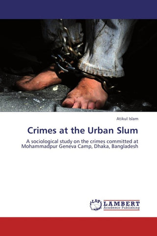 Crimes at the Urban Slum