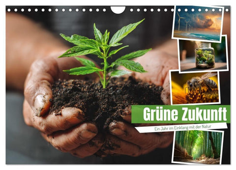 Grüne Zukunft (Wandkalender 2026 DIN A4 quer), CALVENDO Monatskalender