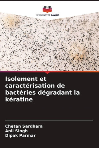 Isolement et caractérisation de bactéries dégradant la kératine