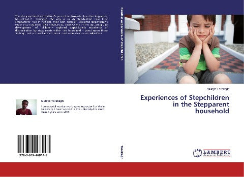 Experiences of Stepchildren in the Stepparent household
