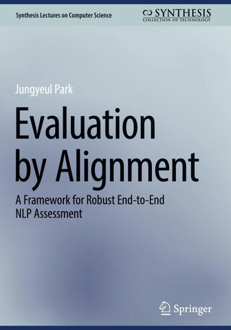 Evaluation by Alignment