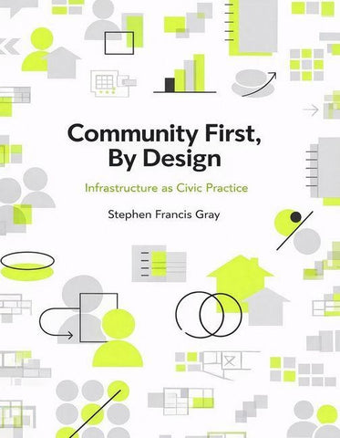 Community First, By Design