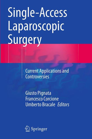 Single-Access Laparoscopic Surgery