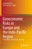 Geoeconomic Risks in Europe and the Indo-Pacific Region