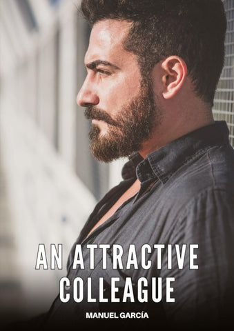 An Attractive Colleague