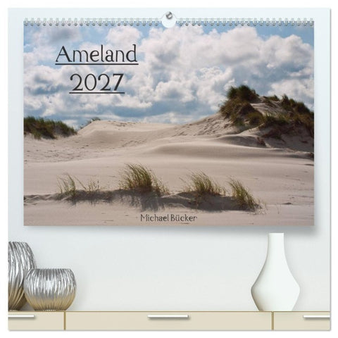 Ameland (hochwertiger Premium Wandkalender 2027 DIN A2 quer), Kunstdruck in Hochglanz