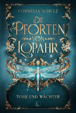 Die Pforten von Lopahr: Tore und Wächter