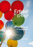 Erfolg! Erfolg?