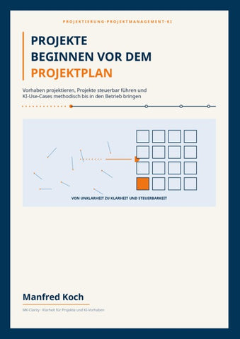 PROJEKTE BEGINNEN VOR DEM PROJEKTPLAN