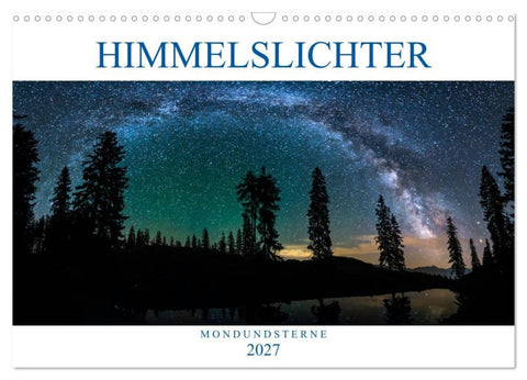 Himmelslichter - Mond und Sterne (Wandkalender 2027 DIN A3 quer), CALVENDO Monatskalender