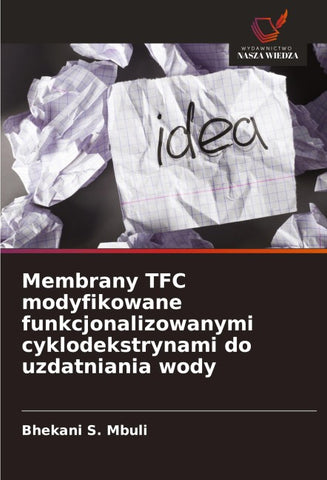 Membrany TFC modyfikowane funkcjonalizowanymi cyklodekstrynami do uzdatniania wody