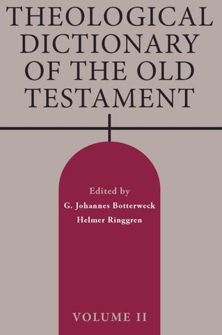 Theological Dictionary of the Old Testament, Volume II