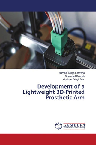 Development of a Lightweight 3D-Printed Prosthetic Arm