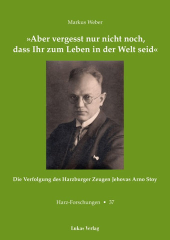 »Aber vergesst nur nicht noch, dass Ihr zum Leben in der Welt seid«