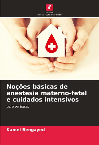 Noções básicas de anestesia materno-fetal e cuidados intensivos