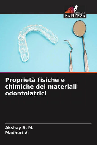 Proprietà fisiche e chimiche dei materiali odontoiatrici