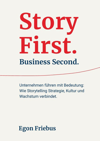 Story First. Business Second.
