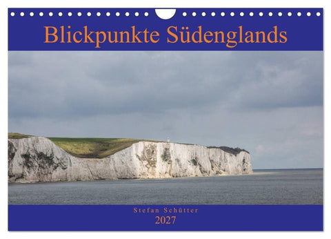 Blickpunkte Südenglands (Wandkalender 2027 DIN A4 quer), CALVENDO Monatskalender