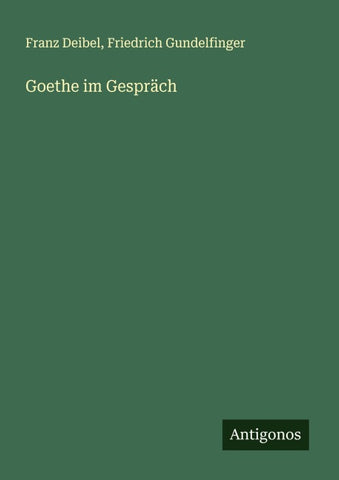 Goethe im Gespräch
