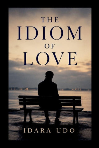 The Idiom of Love
