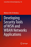 Developing Security Tools of WSN and WBAN Networks Applications