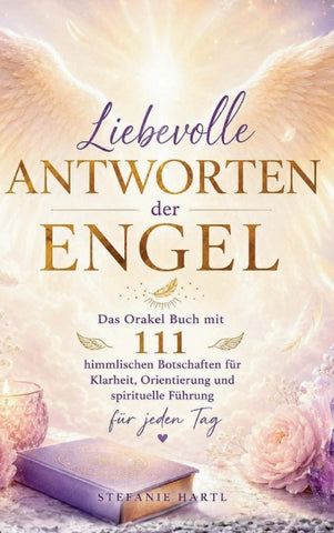 Liebevolle Antworten der Engel