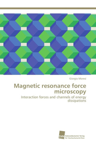 Magnetic resonance force microscopy