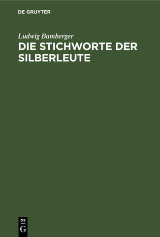 Die Stichworte der Silberleute