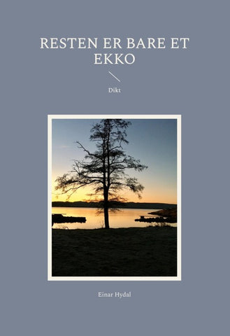 Resten er bare et ekko