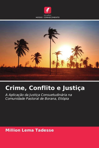 Crime, Conflito e Justiça