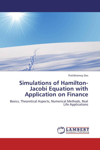 Simulations of Hamilton-Jacobi Equation with Application on Finance