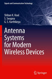 Antenna Systems for Modern Wireless Devices