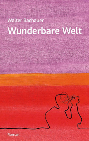 Wunderbare Welt