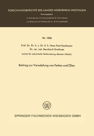 Beitrag zur Veredelung von Fetten und Ölen