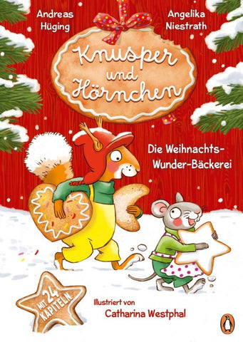Knusper und Hörnchen – Die Weihnachts-Wunder-Bäckerei