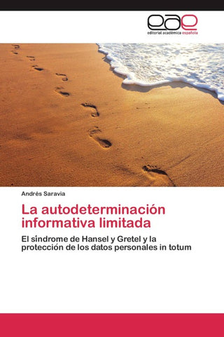 La autodeterminación informativa limitada