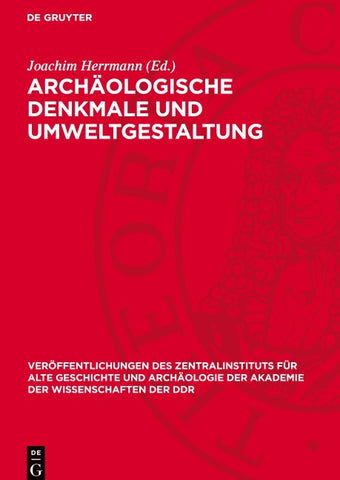 Archäologische Denkmale und Umweltgestaltung