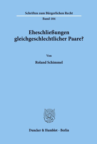 Eheschließungen gleichgeschlechtlicher Paare?