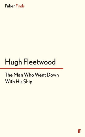 The Man Who Went Down With His Ship