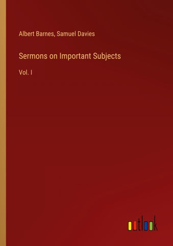 Sermons on Important Subjects