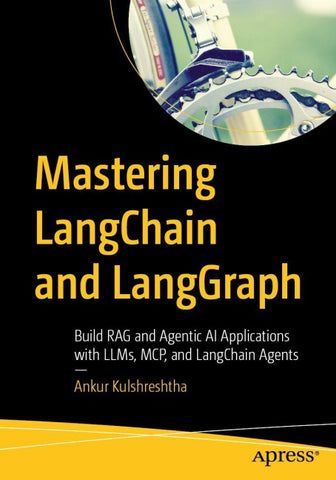 Mastering LangChain and LangGraph