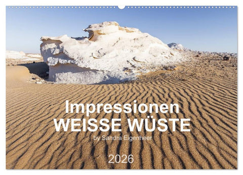 Impressionen - Weiße Wüste (Wandkalender 2026 DIN A2 quer), CALVENDO Monatskalender