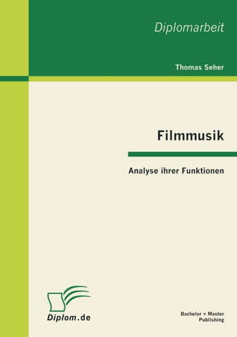Filmmusik - Analyse ihrer Funktionen