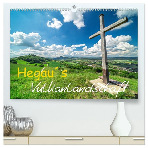 Hegau´s Vulkanlandschaft (hochwertiger Premium Wandkalender 2027 DIN A2 quer), Kunstdruck in Hochglanz