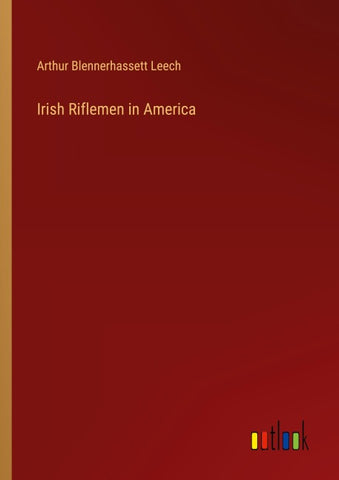 Irish Riflemen in America