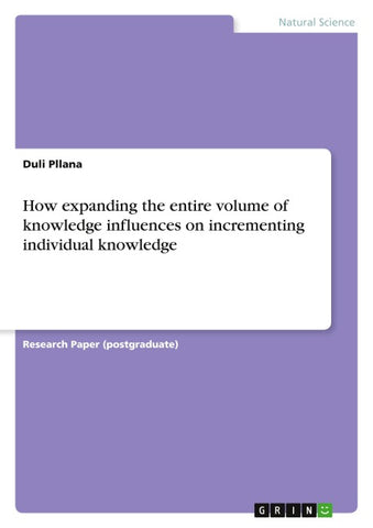 How expanding the entire volume of knowledge influences on incrementing individual knowledge