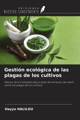 Gestión ecológica de las plagas de los cultivos