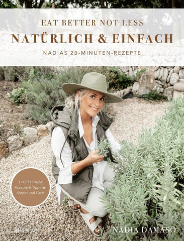 EAT BETTER NOT LESS – natürlich & einfach