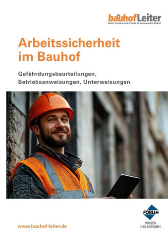 Arbeitssicherheit im Bauhof